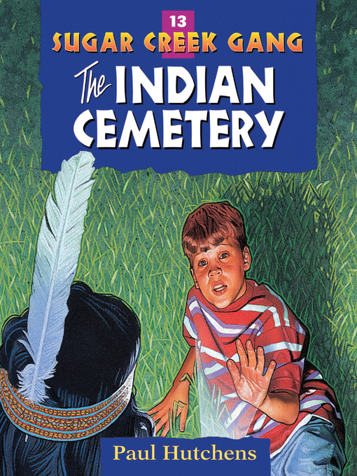 Title details for The Indian Cemetery by Paul Hutchens - Available